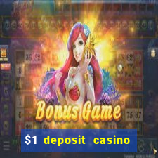 $1 deposit casino 2018 nz